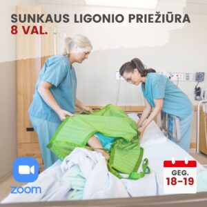 Nuotoliniai mokymai SUNKAUS LIGONIO PRIEŽIŪRA 2022.05.18-19