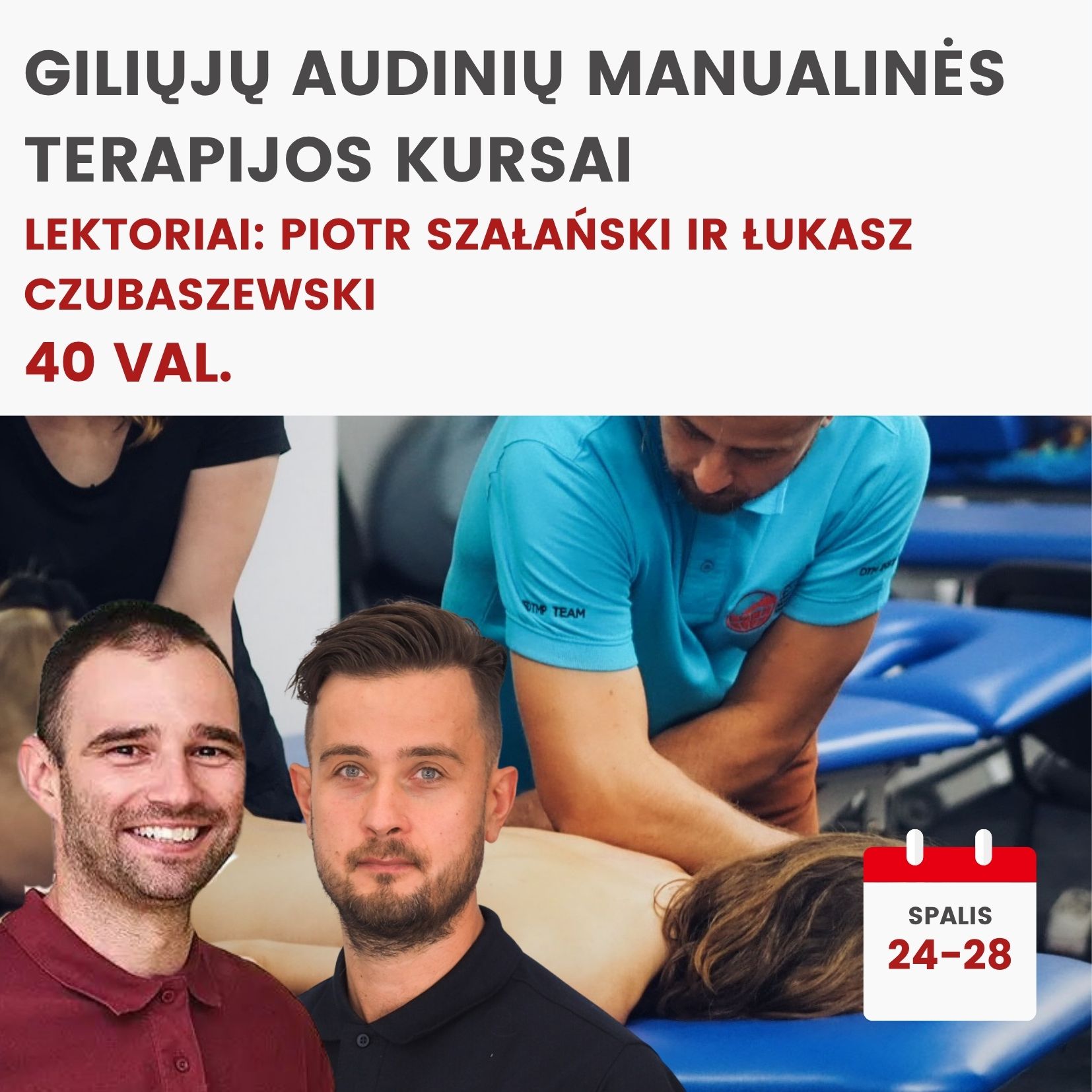 Praktiniai mokymai GILIŲJŲ AUDINIŲ MANUALINĖS TERAPIJOS KURSAI 2026.10.24-28
