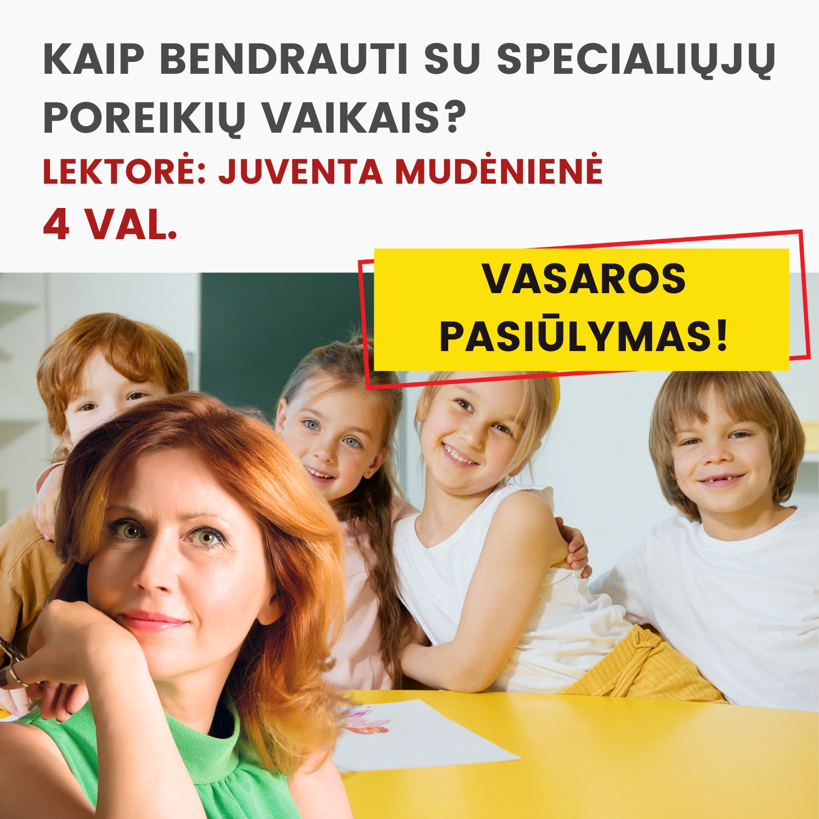 Nuotoliniai mokymai KAIP BENDRAUTI SU SPECIALIŲJŲ POREIKIŲ VAIKAIS? 2026.07