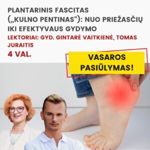 Nuotoliniai mokymai PLANTARINIS FASCITAS: NUO PRIEŽASČIŲ IKI EFEKTYVAUS GYDYMO 2026.07