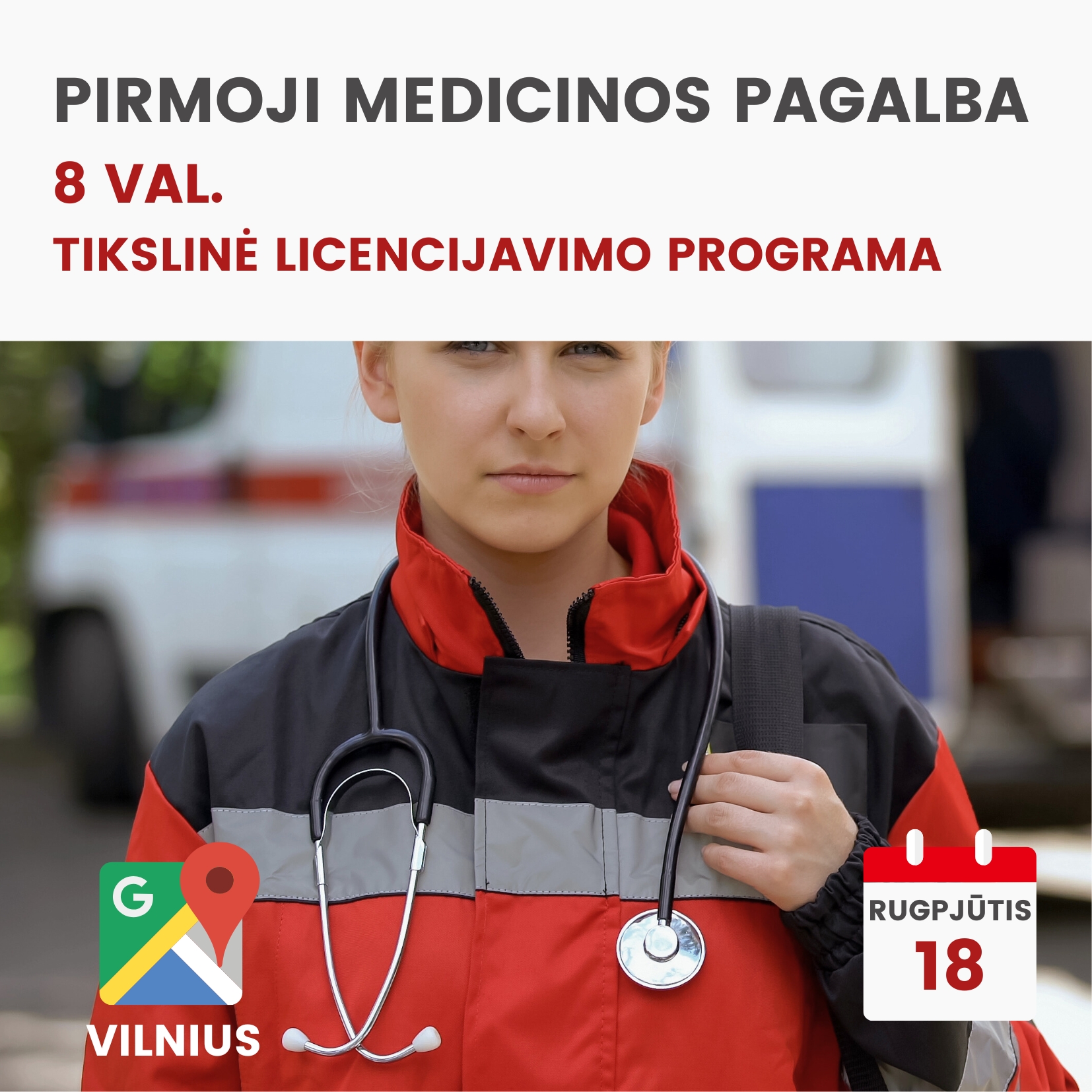 PIRMOJI MEDICINOS PAGALBA 2026 rugpjūtis VILNIUS