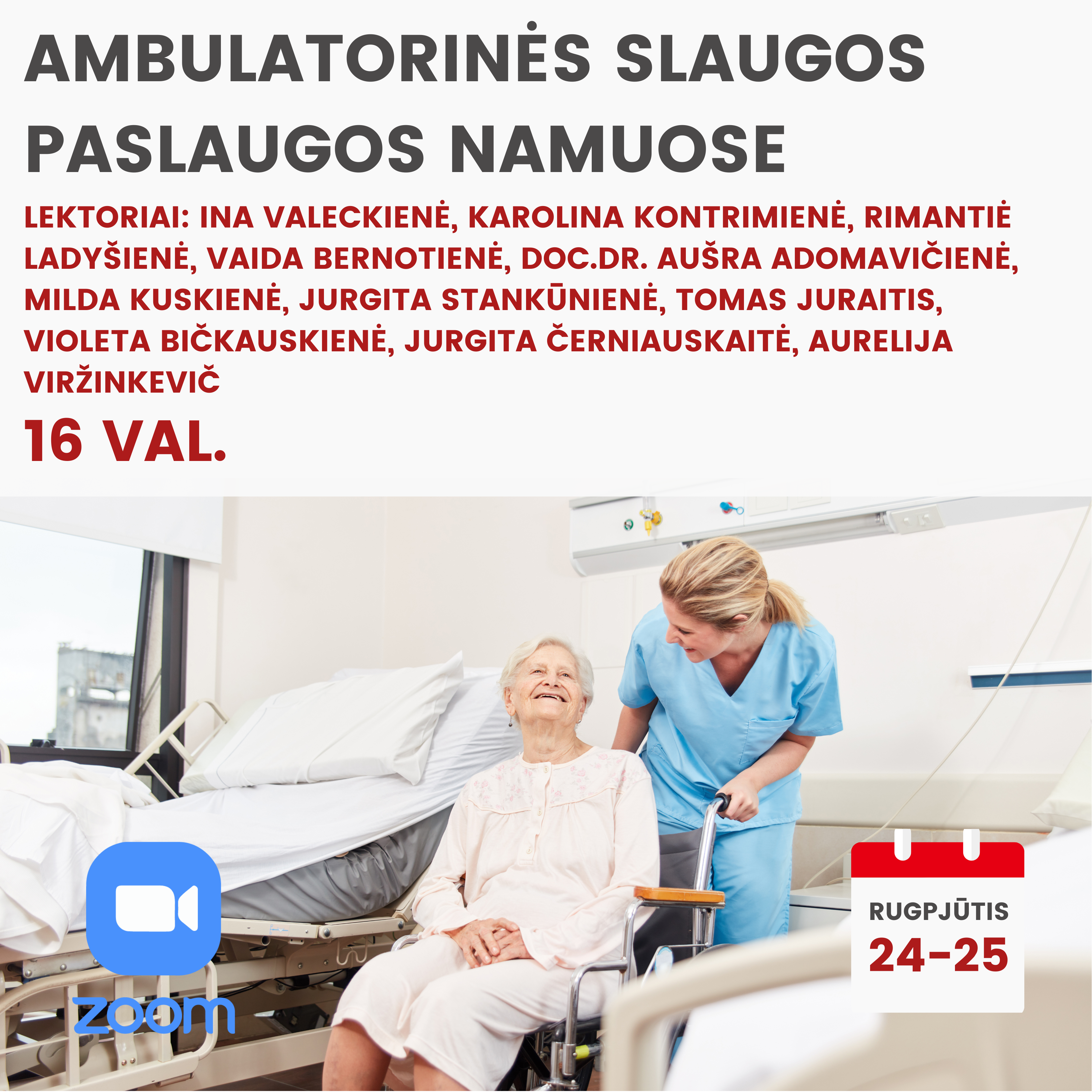 Nuotoliniai mokymai AMBULATORINĖS SLAUGOS PASLAUGOS NAMUOSE 2026.08.24-25