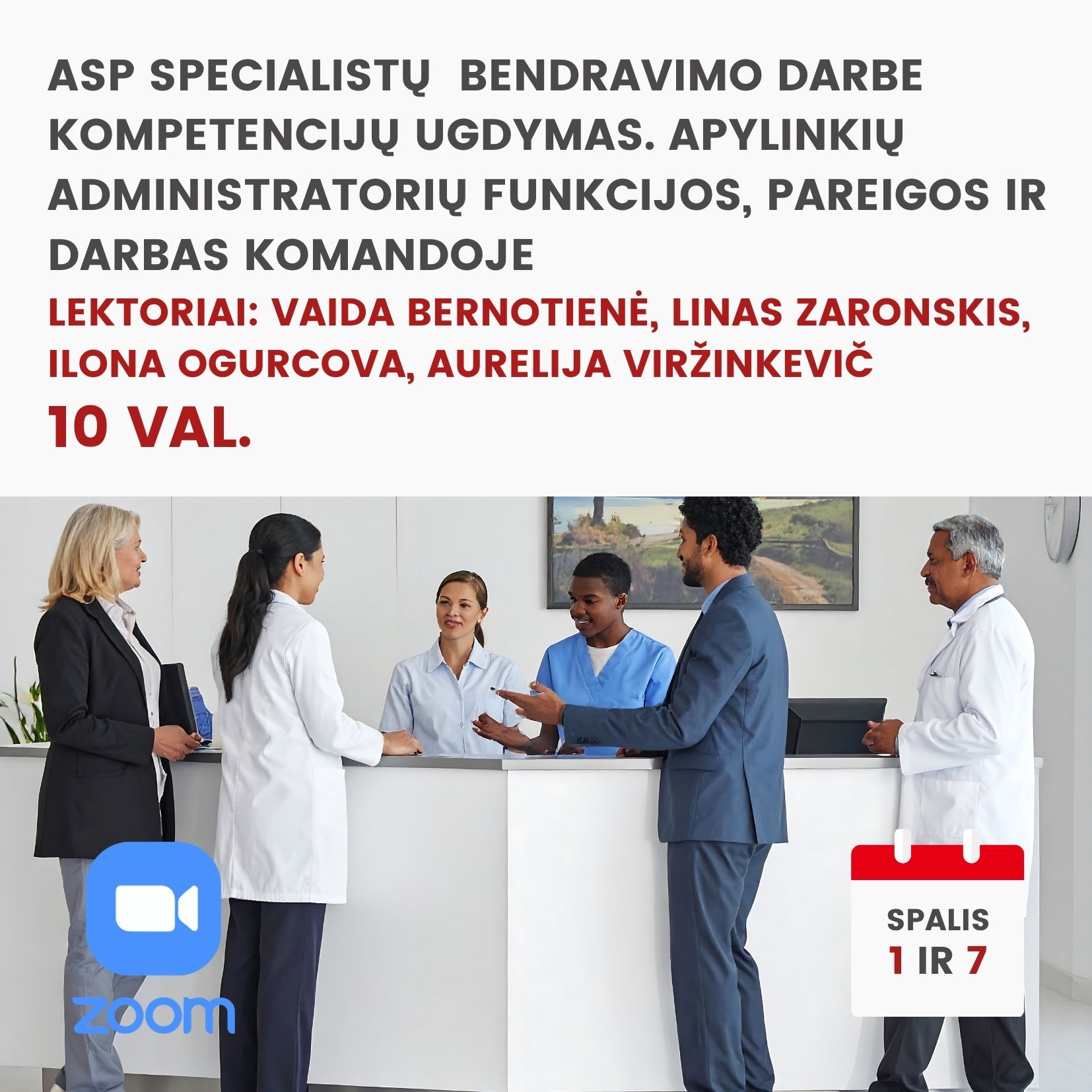 Nuotoliniai mokymai ASP SPECIALISTŲ BENDRAVIMO DARBE KOMPETENCIJŲ UGDYMAS. APYLINKIŲ ADMINISTRATORIŲ FUNKCIJOS, PAREIGOS IR DARBAS KOMANDOJE 2026.10